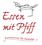 Essen mit Pfiff - Partyservice für Geniesser